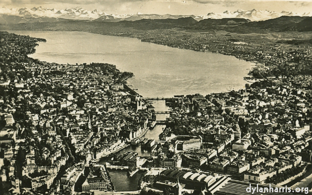 image: Postcard: General view of Z&uuml;rich looking South. With Lake Z&uuml;rich & the Alps.
